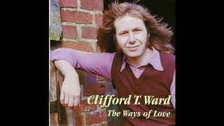 Clifford T. Ward - &quot;Thinking of Something To Do&quot;
