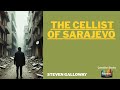 The Cellist of Sarajevo by Steven Galloway #bookreviews #canadianbooks #canadianliterature