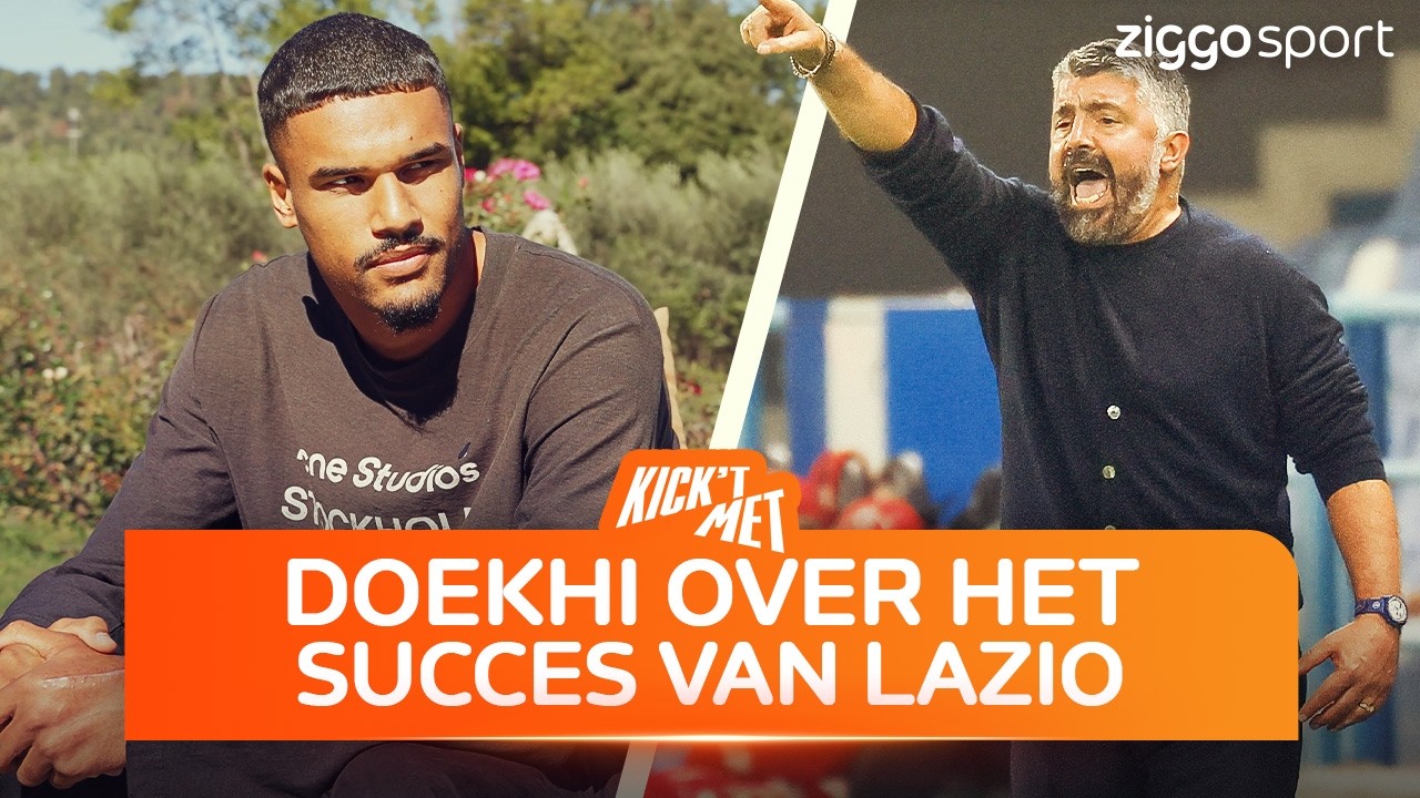Doekhi over succes Lazio: "Gattuso weet ons op de juiste manier te prikkelen" | Kick 't Met