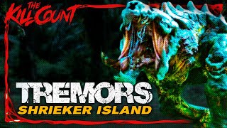 Tremors: Shrieker Island (2020) KILL COUNT