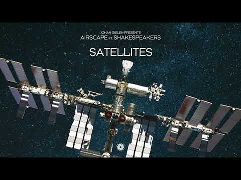 Johan Gielen presents Airscape featuring Shakespeakers - Satellites