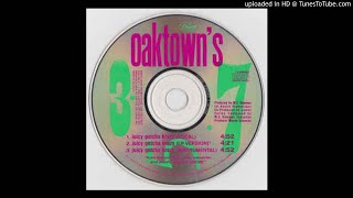 Oaktown&#39;s 3-5-7 FEATURING B ANGIE B - Juicy Gotcha Krazy