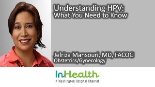 Understanding HPV: What You Need to Know