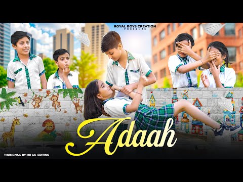 Ladki Deewani (ADAAH) | Main Hoon Raja Tu Banja Meri Rani | Funny Love Story | Royal Boys Creation