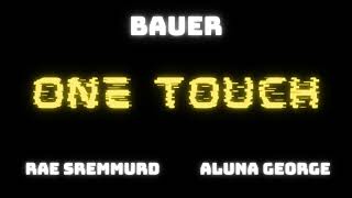 One Touch - Baauer (feat. Rae Sremmurd and Aluna George)