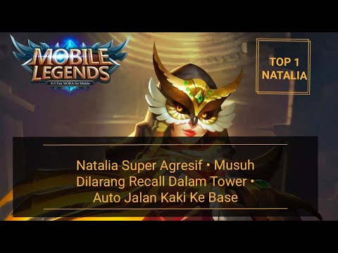 TOP 1 NATALIA AGGRESIVE GAMEPLAY | TIPS NATALIA UNTUK PEMULA |MOBILE LEGEND