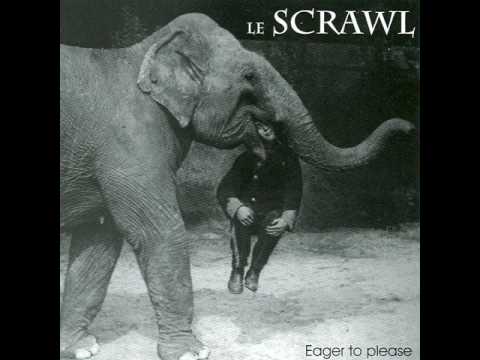 Le Scrawl - Should've Known Better
