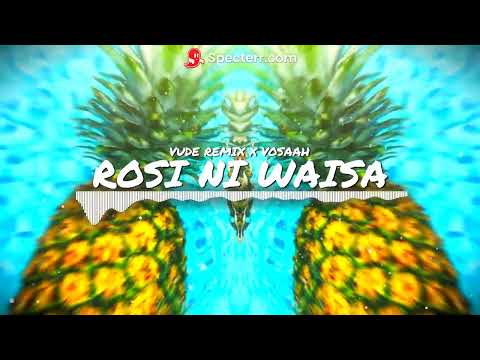 ROSI NI WAISA - VUDE REMIX X VOSAAH