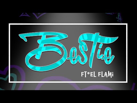 BESTIE - EL MONTA COTORRA * EL FLAMI