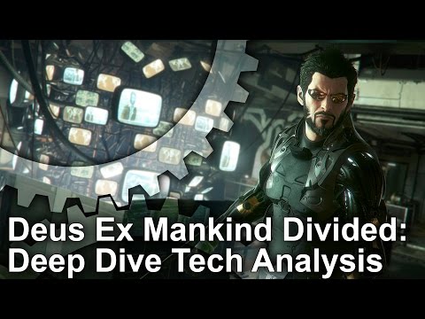 Deus Ex Mankind Divided Tech Analysis/ PC Graphics Comparison