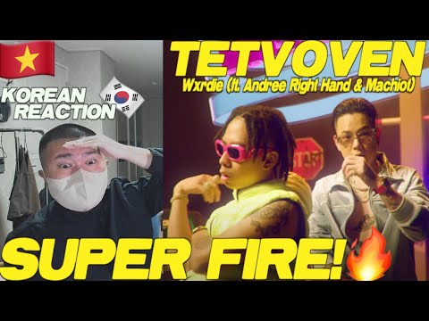 🇻🇳🇰🇷🔥Korean Hiphop Junkie react to Wxrdie - TETVOVEN (ft. Andree Right Hand & Machiot) (VN/ENG)