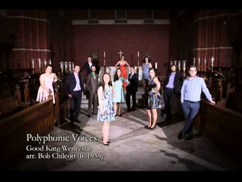 Good King Wenceslas - Arr. Bob Chilcott