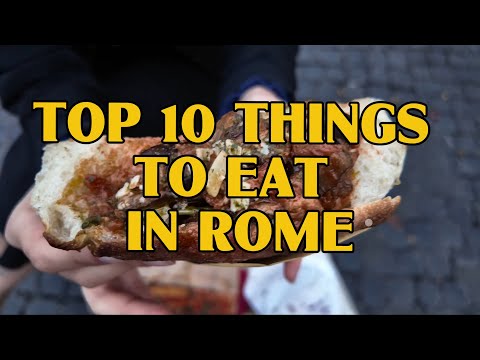 Top 10 Things to Eat in Rome