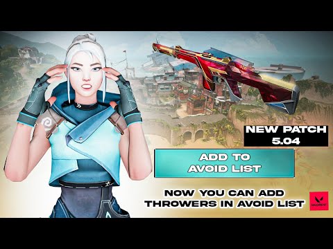 VALORANT NEW LEAKS !! | AVOID LIST | CHAMPIONS BUNDLE AND MANY MORE | PATCH 5.04
