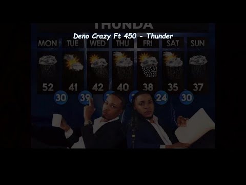 Deno Crazy Ft 450   Thunder Official Lyrics Video