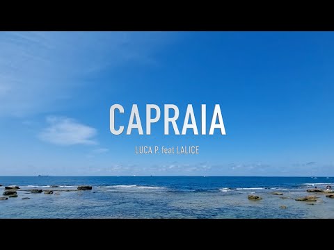 Luca P. feat Lalice  - Capraia
