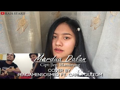 Mardua Dalan | Cipt: Jen Manurung | Cover by Pengamensosmed ft. Carla Gultom