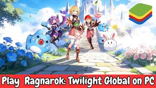 Playing Ragnarok: Twilight Global on PC is Actually So Easy