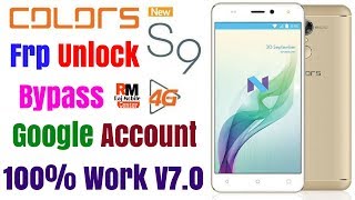 Colors S9 Frp,Google Account Bypass [Easy Method]