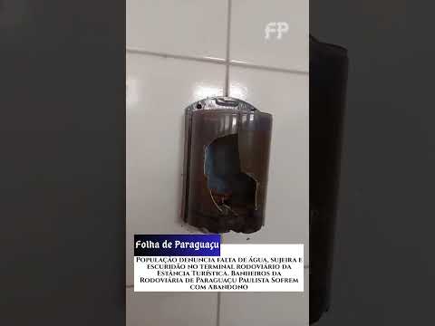 Abandono e Insegurança: O Estado Crítico dos Banheiros na Rodoviária de Paraguaçu Paulista