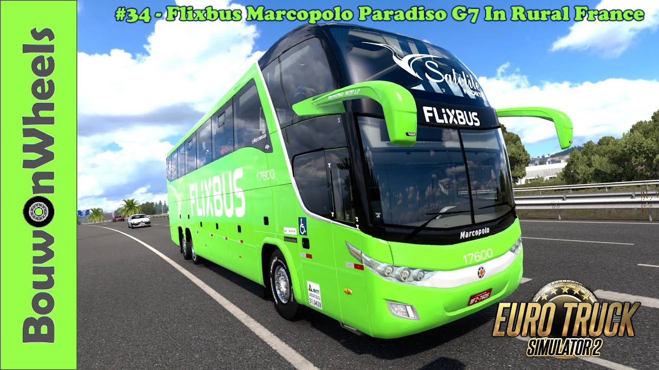 Euro Truck Simulator 2 || Gameplay | #34  Flixbus Marcopolo Paradiso G7 In Rural France