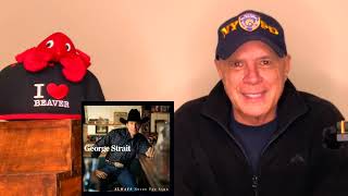 George Strait -- Meanwhile  [REACTION/GIFT]