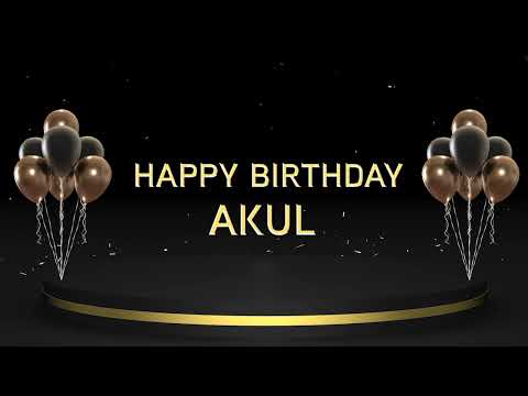 Wish you a very Happy Birthday Akul