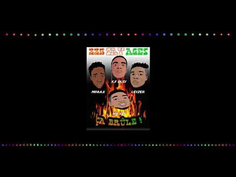 LeYzer mob- Ça Brûle ft Monsieur Key Aura Corp & 99rdc3w