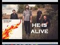 Third Day - He Is Alive (Lyrics)