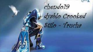 El Dyabl, Crooked Stilo - Trucha