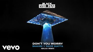 DON’T YOU WORRY (Malaa Remix) (Official Audio) ft. Shakira