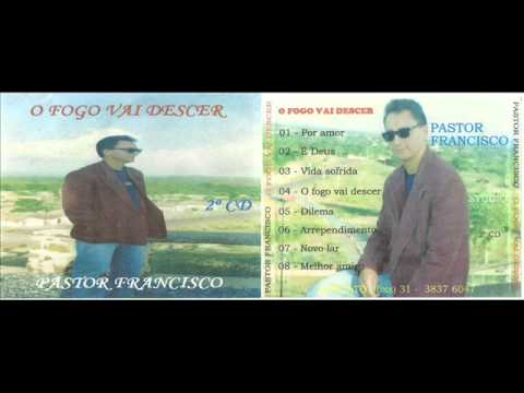 O Fogo Vai Descer - Francisco de Carvalho