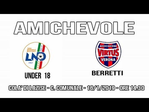RAPP. LND UNDER 18 - VIRTUS VECOMP BERRETTI - AMICHEVOLE