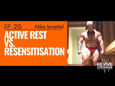 215: Mike Israetel - Active Rest vs. Resensitisation