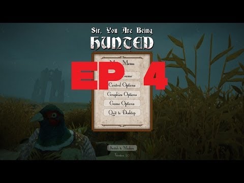 Sir you are being Hunted Ep 4, Let's play