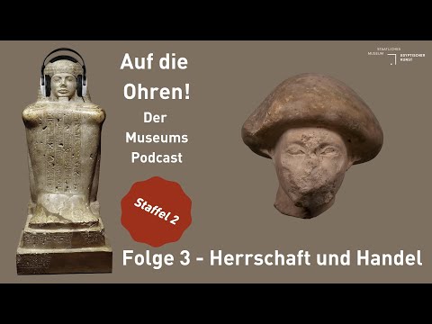 "Auf die Ohren - Der MuseumsPodcast" - Staffel 2 | Folge 3: Herrschaft und Handel