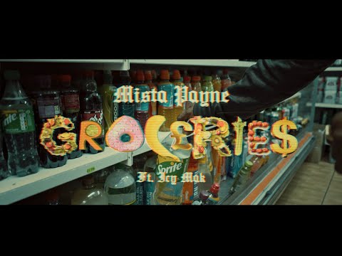 Mista Payne x Ic Mak - Groceries [Music Videos]