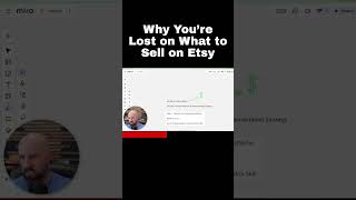 Why You’re Lost on What to Sell on Etsy