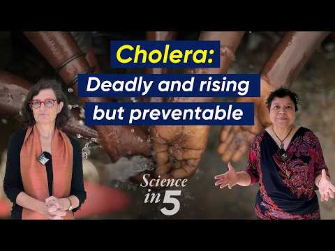WHO's Science in 5 - The Race to Stop Cholera Before It’s Too Late - 10 September 2025