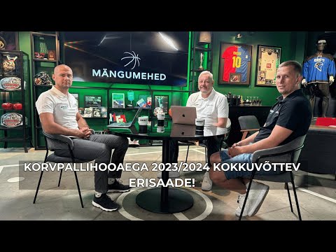"Mängumehed" #158. Korvpallihooaega 2023/2024 kokkuvõttev erisaade!