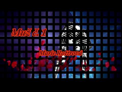 Marie Rottrová - Muž č  1