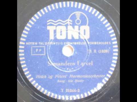 Sømandens Farvel - Holck og Peter; Ole Monty 1942