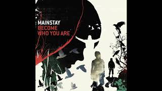 Mainstay - When You Come Down
