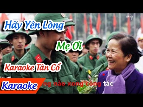 Hãy Yên Lòng Mẹ Ơi Karaoke Tân Cổ | Tân cổ Karaoke ✔