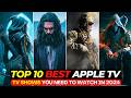 Top 10 Most Addictive Shows On Apple TV Right NOW Best Series On Apple TV To Watch In 2024