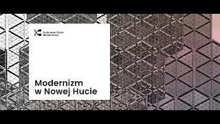 Filmy o&nbsp;obiektach Krakowskiego Szlaku Modernizmu / zdjęcie nr: 2