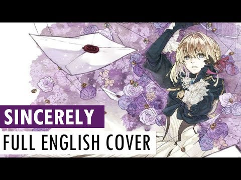 SINCERELY - Violet Evergarden OP - FULL ENGLISH COVER | Nagi-chan