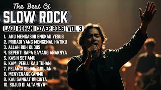 Download lagu LAGU ROHANI SLOW ROCK VOL 3 (AKU MENGASIHI ENGKAU YESUS) ✝️ COVER TERBARU 2026 mp3
