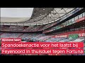 Spandoekenactie voor het laatst bij Feyenoord