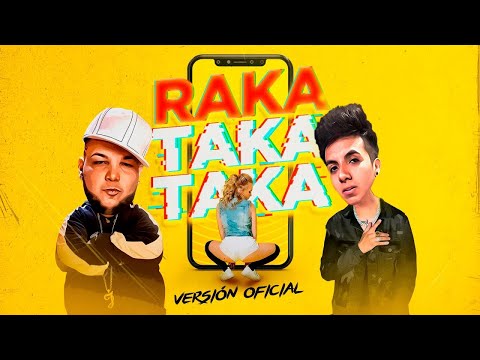 RAKA TAKA TAKA (TIK TOK) - John Eric, DJ Bryanflow, Los Fantastikos